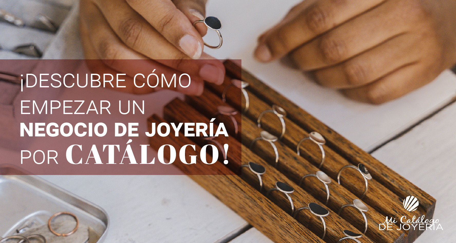 PORTADAS_Articulo web (1) ¡Descubre cómo empezar un negocio de joyería por catálogo!