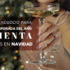 Prepara tu negocio para la mejor temporada del año y aumenta tus ventas en Navidad