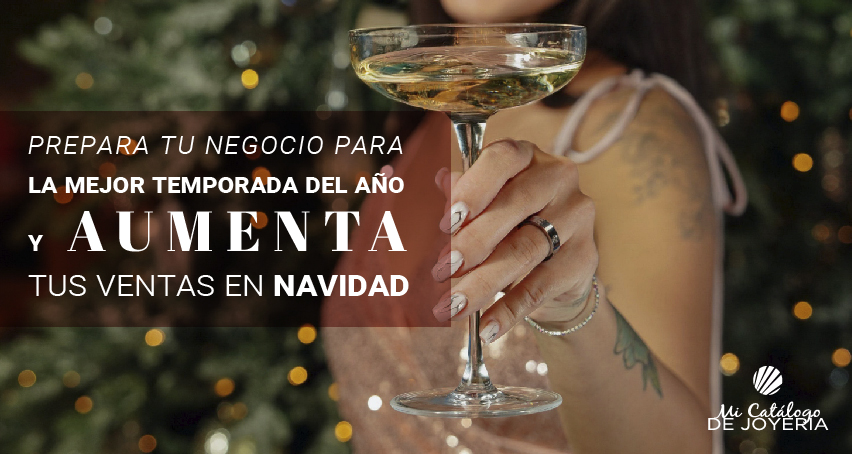 Prepara tu negocio para la mejor temporada del año y aumenta tus ventas en Navidad