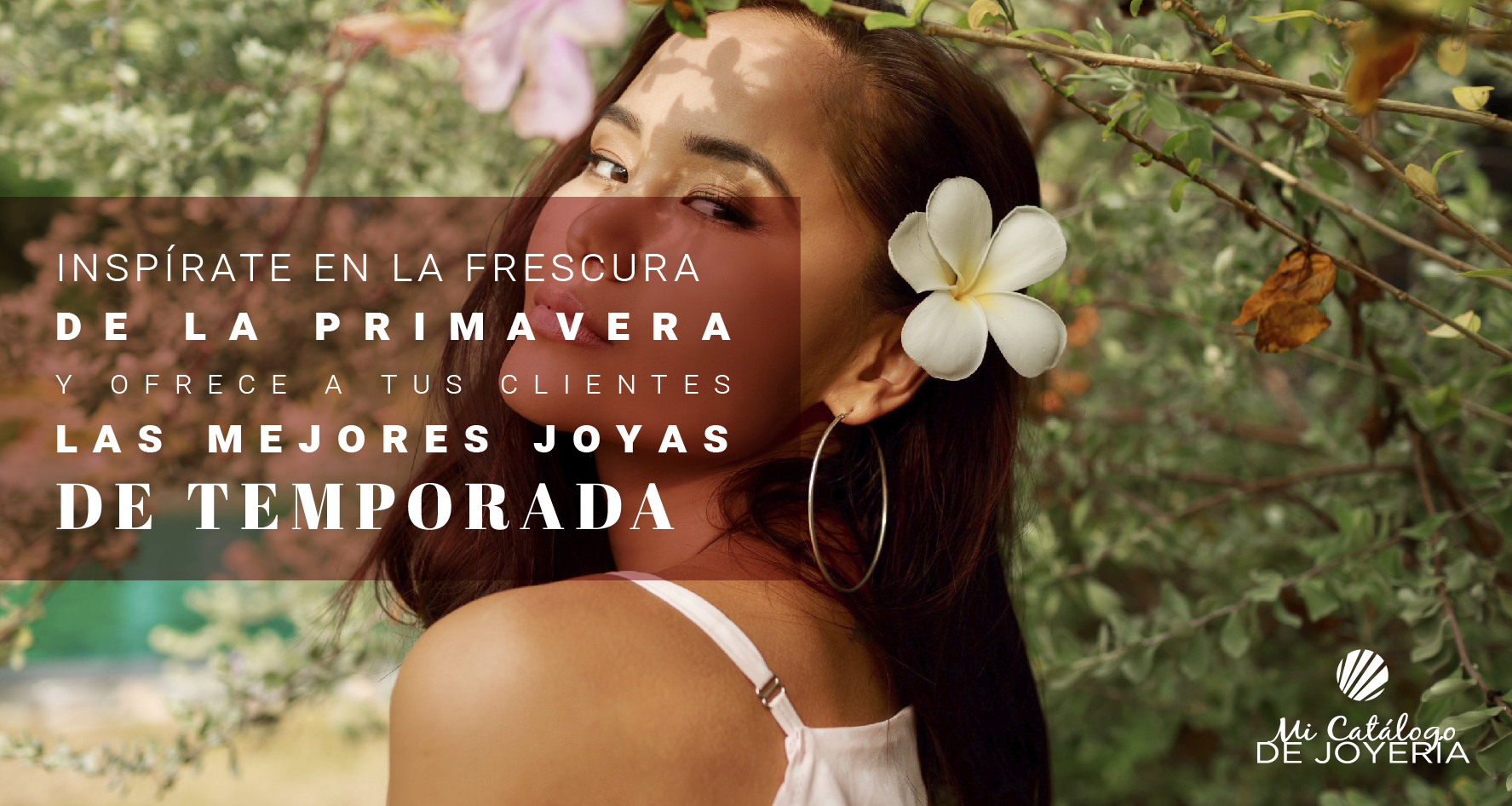 PORTADAS_Articulo web Inspírate en la frescura de la primavera y ofrece a tus clientes las mejores joyas de temporada