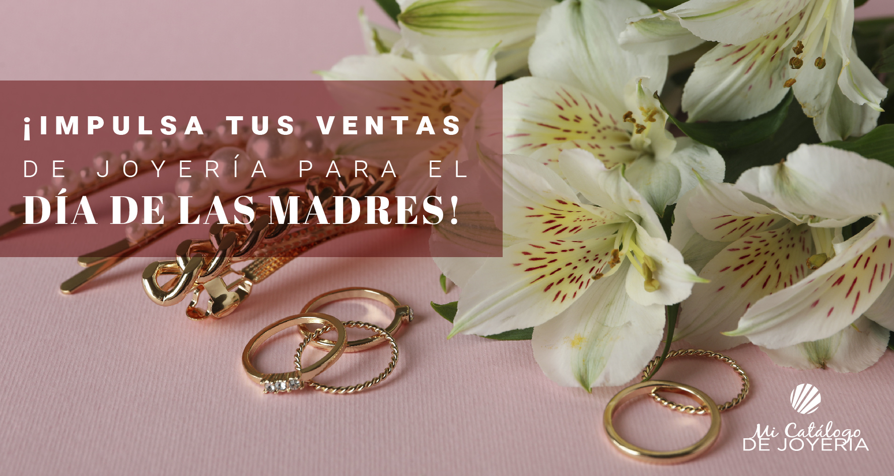 PORTADAS_Articulo web Impulsa tus ventas de joyería para el día de las madres